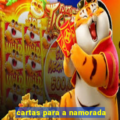 cartas para a namorada